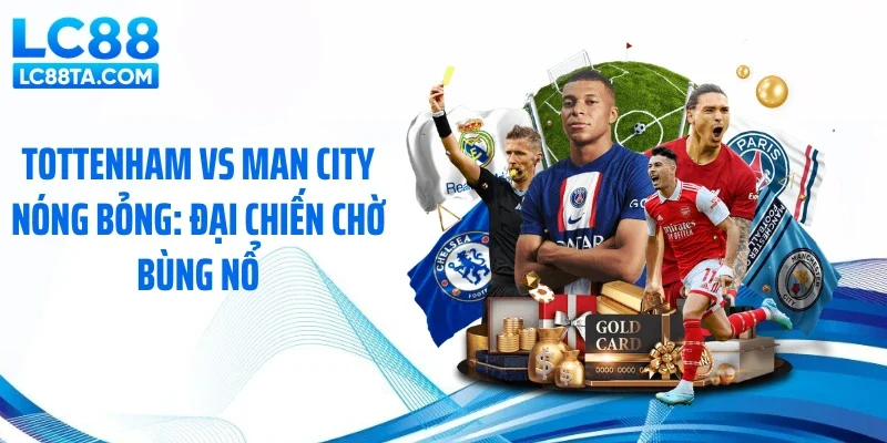 Tottenham Vs Man City